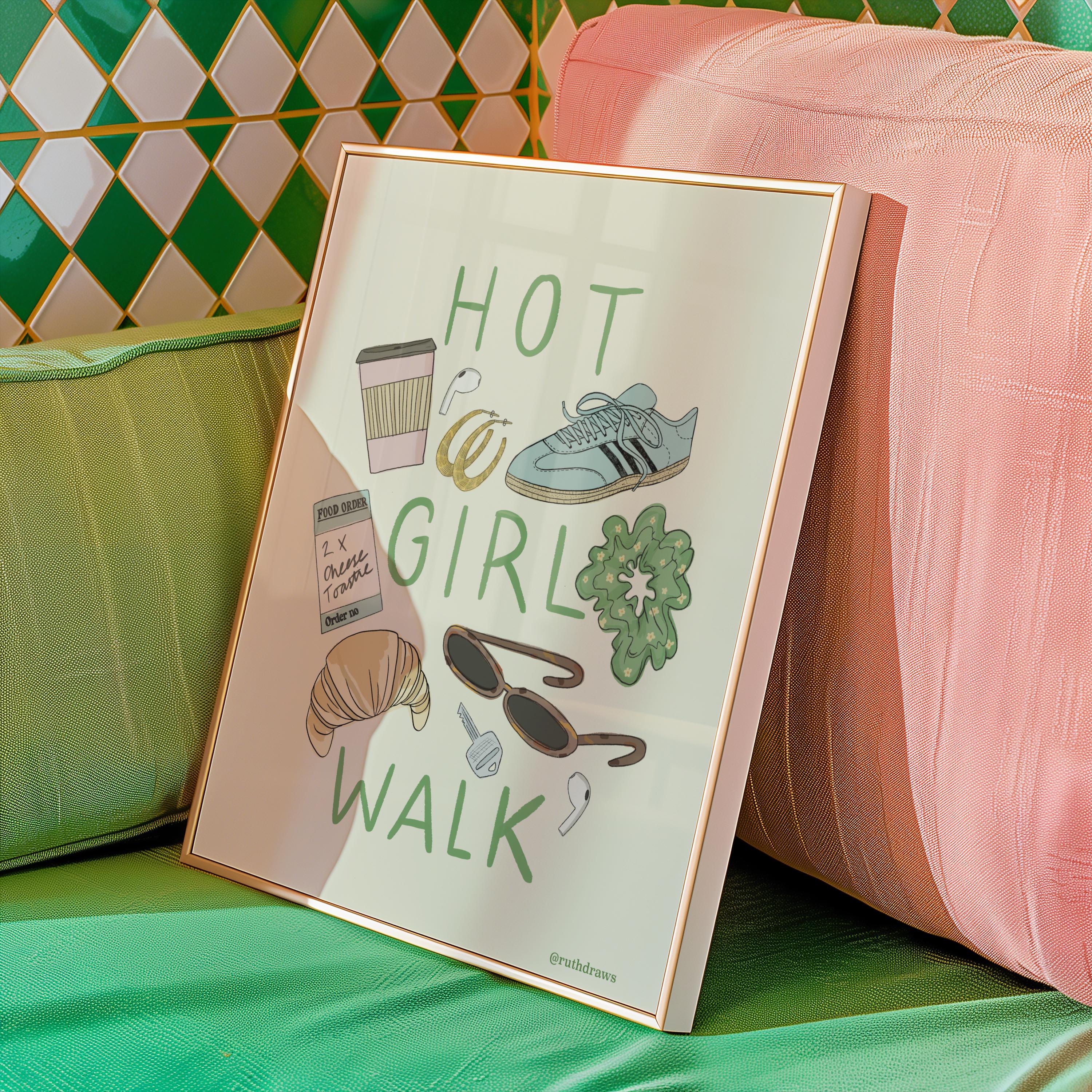 Hot Girl Walk Print