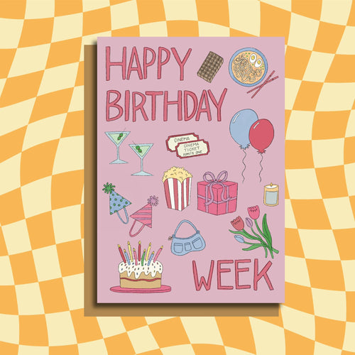 Birthday Week Greetings Card