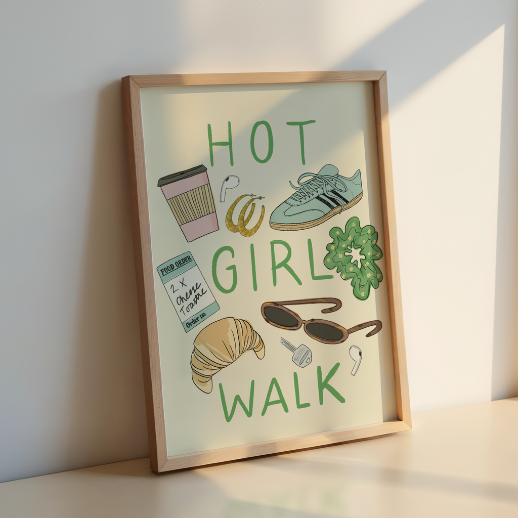 Hot Girl Walk Print